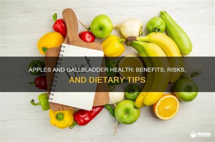 Are apples good for gallbladder?
