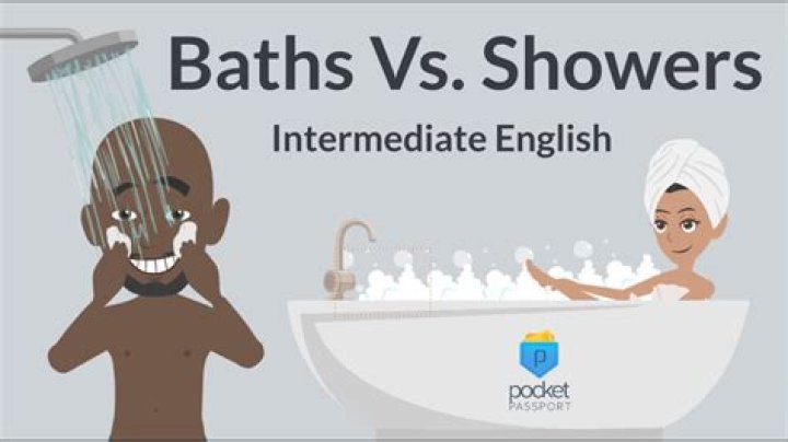 Are baths dirtier?