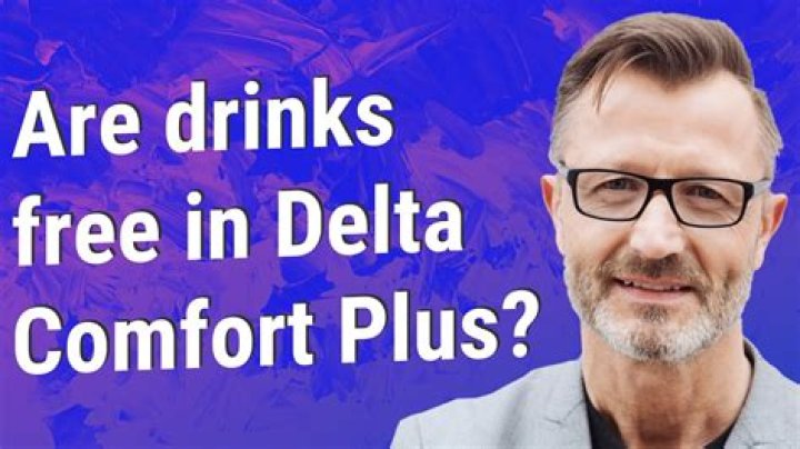 Are drinks free in Delta comfort?
