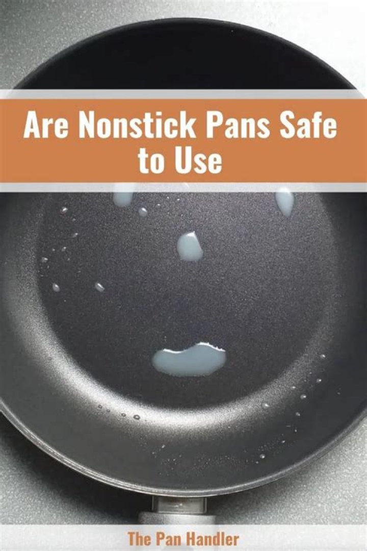 Are nonstick pans safe?