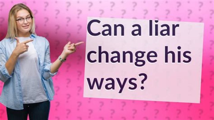 Can a liar change?