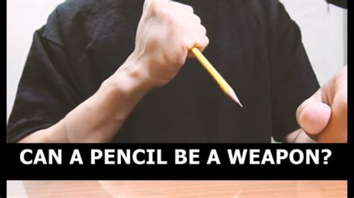 Can a pencil be used as a weapon?