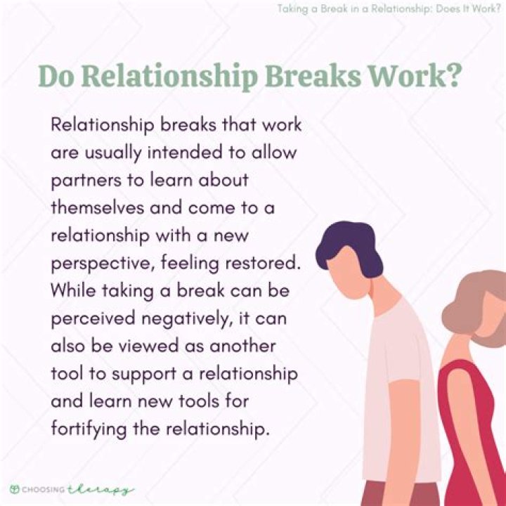 Can a relationship work after a break?