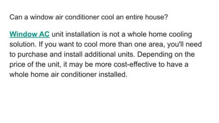 Can a window air conditioner cool an entire house?