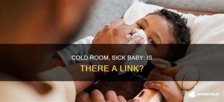 Can babies get sick from sleeping in a cold room?