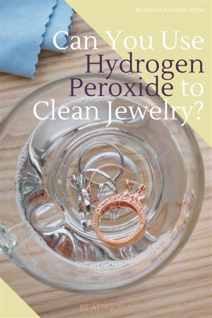 Can hydrogen peroxide clean fake jewelry?