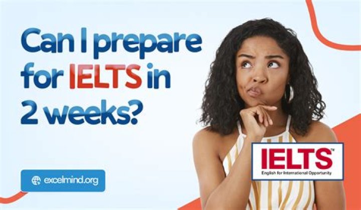 Can I prepare for IELTS in 2 weeks?