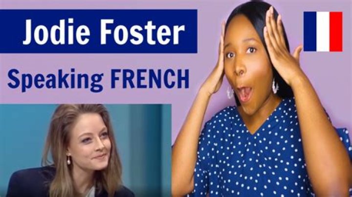 Can Jodie Foster speak French?