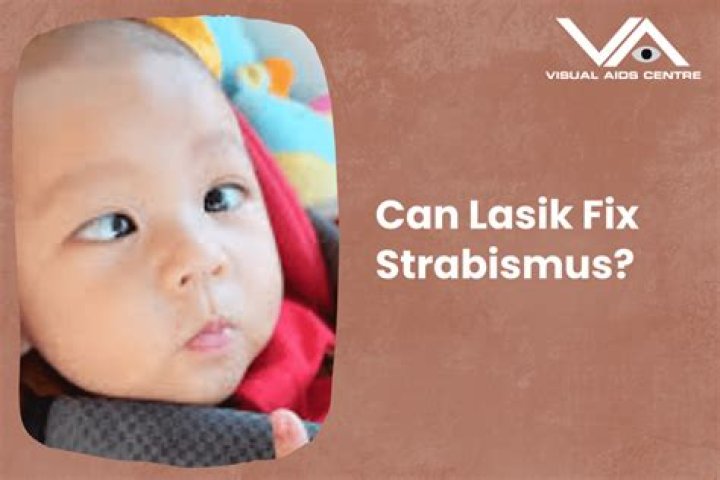 Can LASIK fix strabismus?