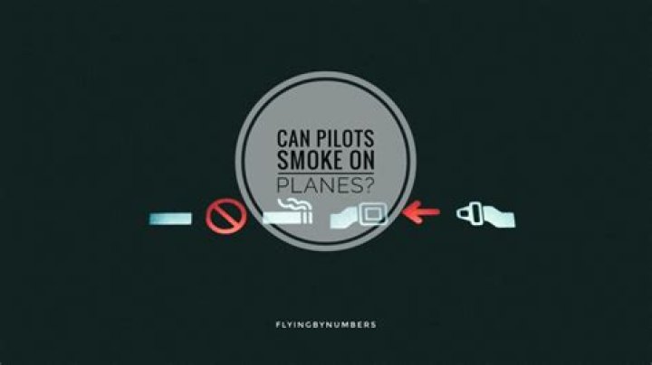 Can pilots smoke on planes?
