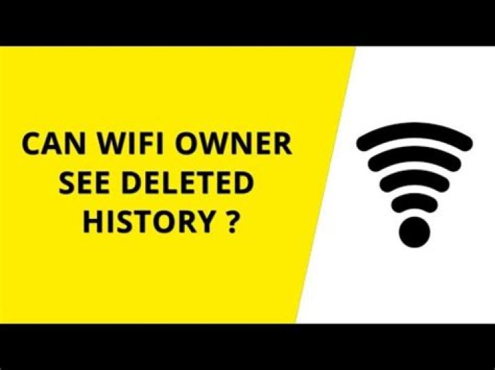 Can WiFi Owner See deleted history?