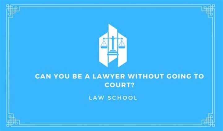 Can you be a lawyer without law school?