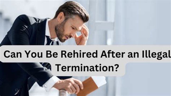 Can you be rehired after termination?