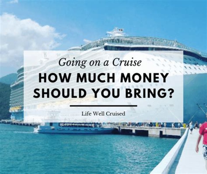 Can you bring money on a cruise?