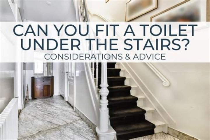 Can you put toilet under the stairs?