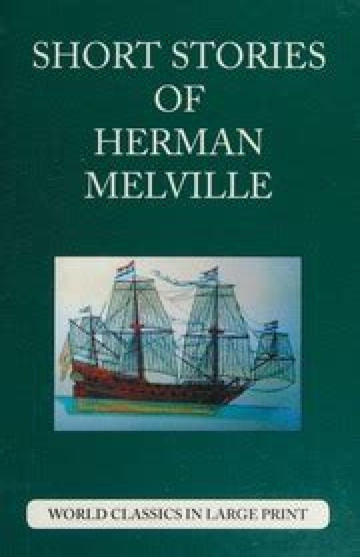 Did Herman Melville write short stories?
