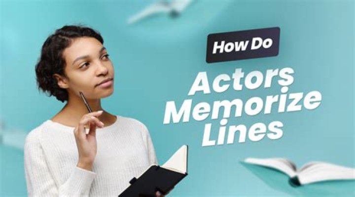 Do actors have to memorize all their lines?