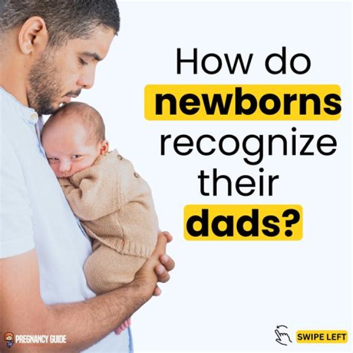 Do newborns recognize dad's voice?