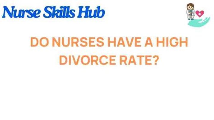 Do nurses have a high divorce rate?