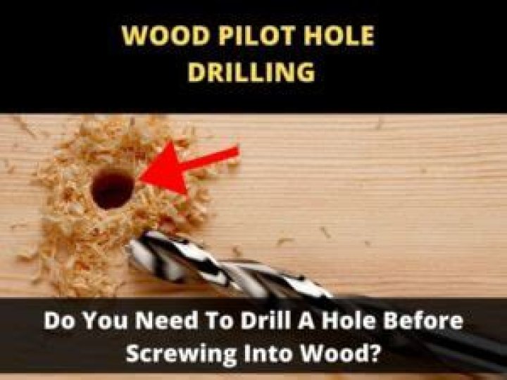 Do you need to drill a hole before screwing?