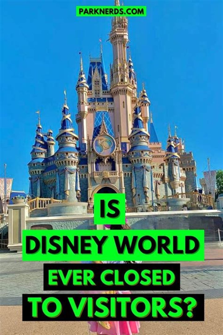Does Disney World ever close?