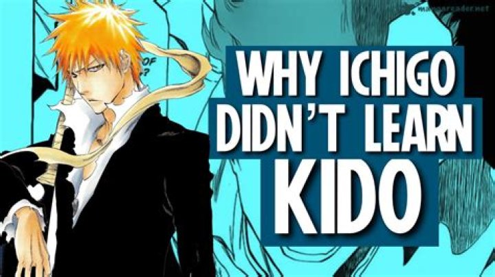 Does Ichigo learn Kido?