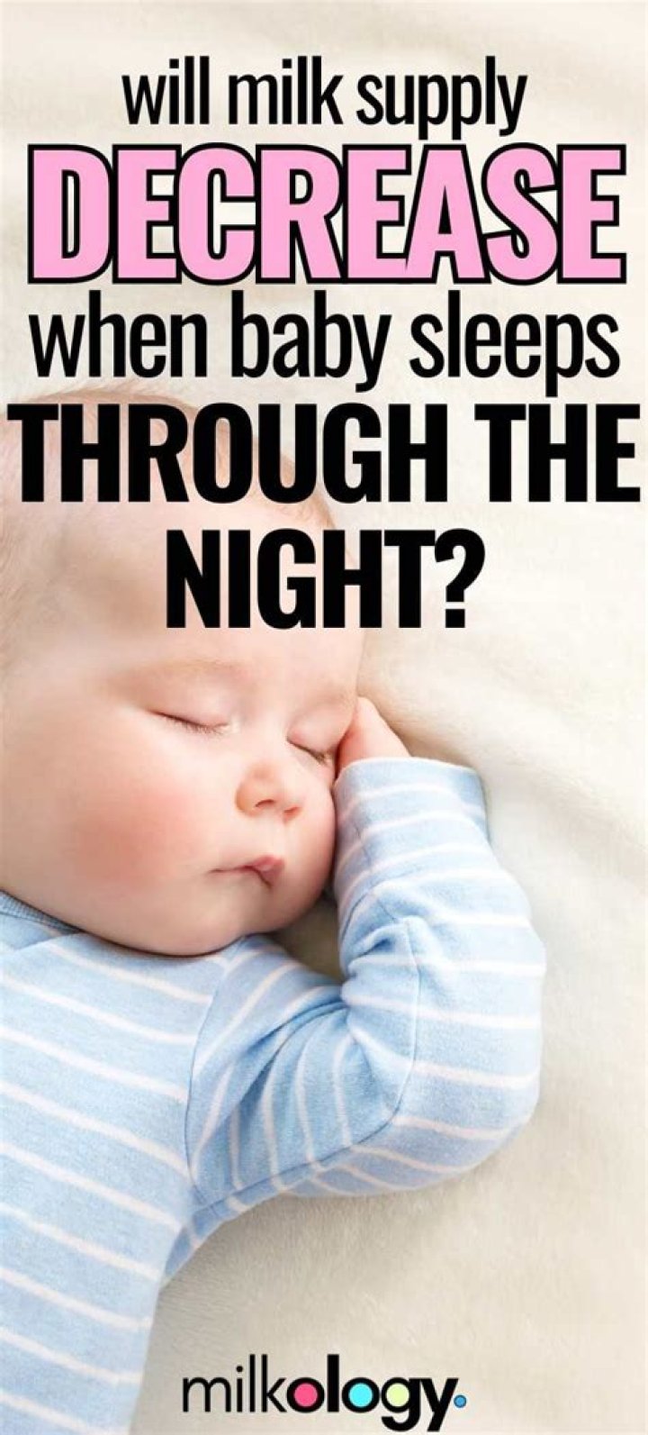 Does milk supply adjust when baby sleeps through night?