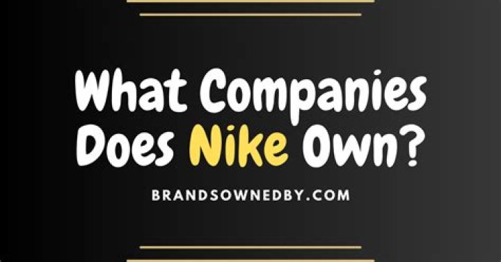 Does Nike Own?