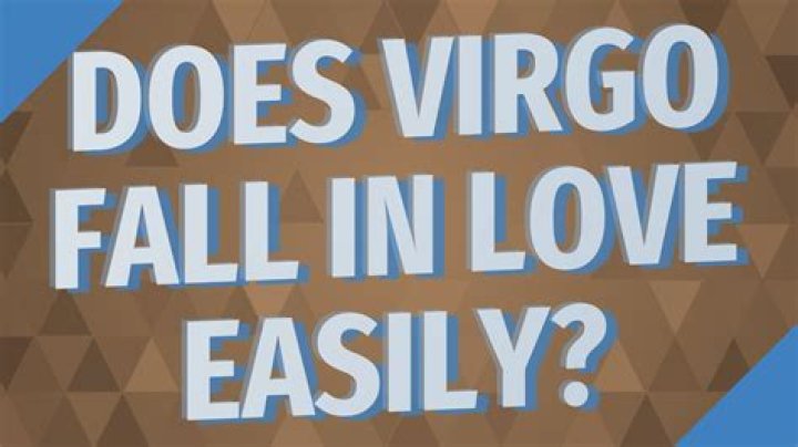 Does Virgo fall in love easily?