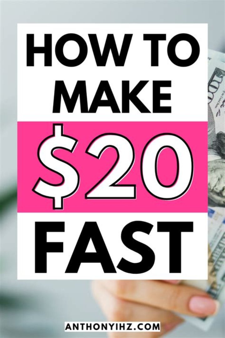 How can I make $20 Fast Online?