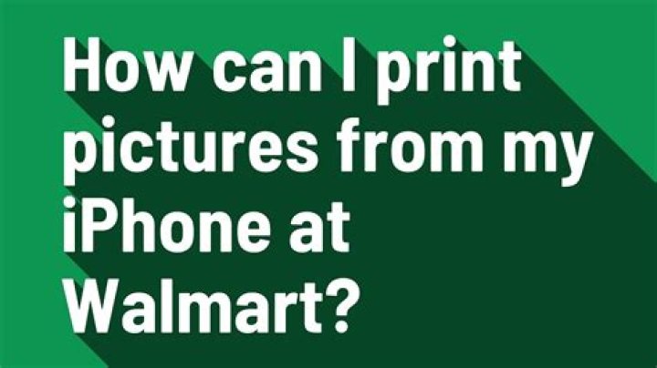 How can I print pictures from my iPhone at Walmart?