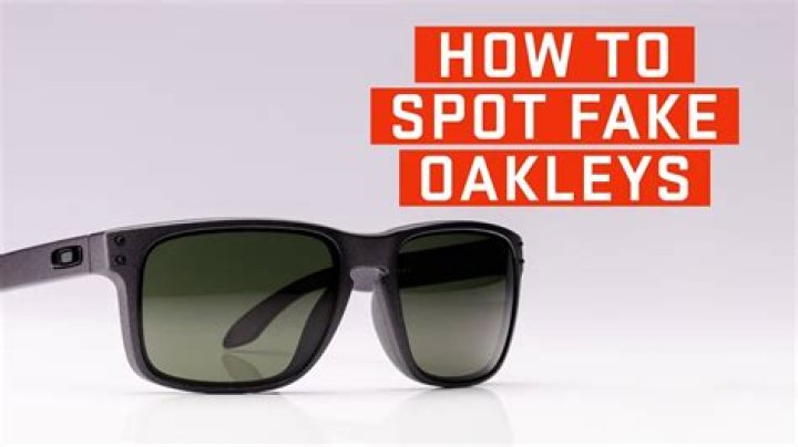 How can I tell if my Oakleys are fake?