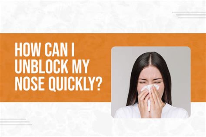 How can I unblock my nose naturally?