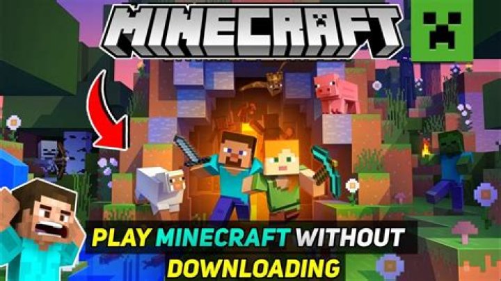 How do I play Minecraft without downloading?