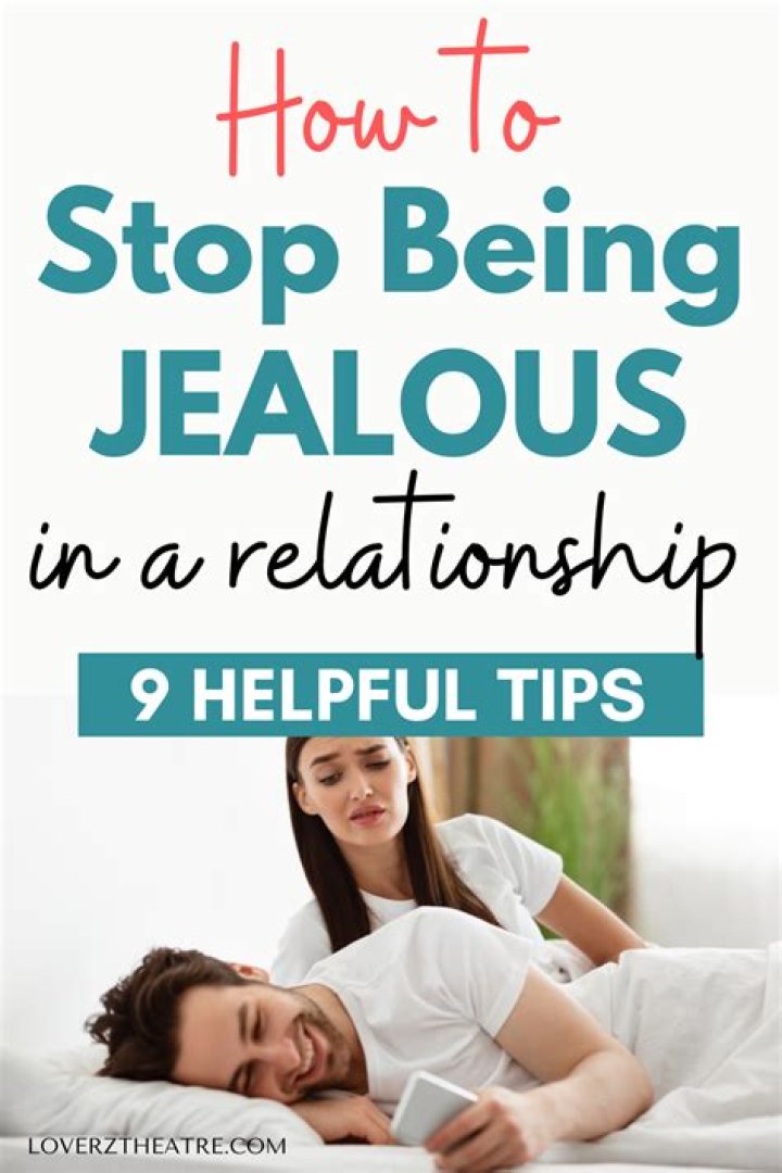 How do I stop being jealous in a relationship?