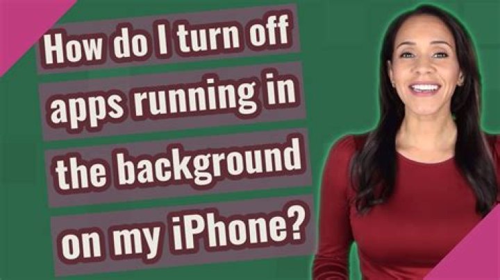 How do I turn off apps running in the background?
