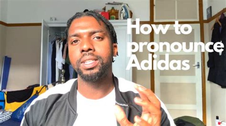 How do you actually pronounce Adidas?