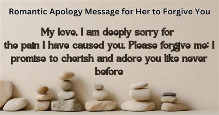 How do you apologize to someone you love deeply?