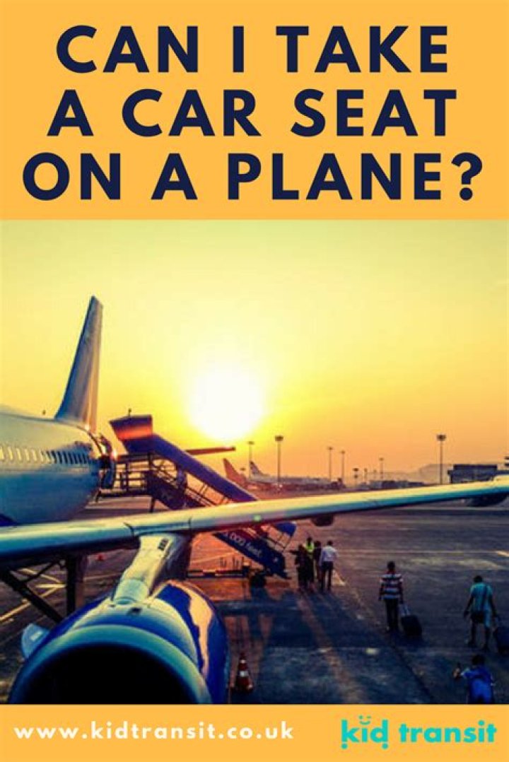 How do you bring a carseat on a plane?