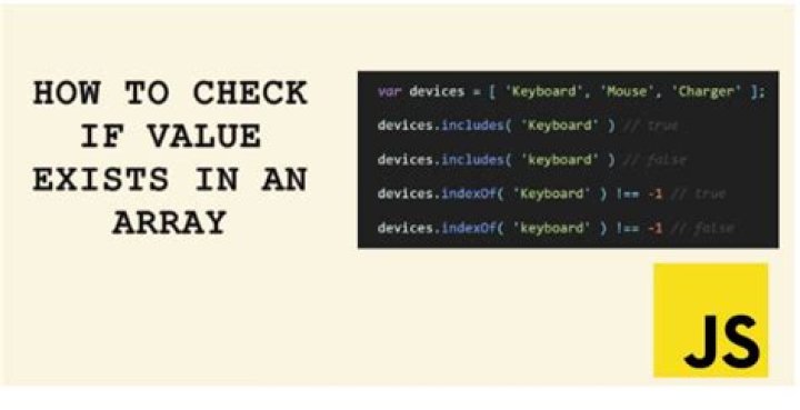 How do you check if an element exists in an array JavaScript?