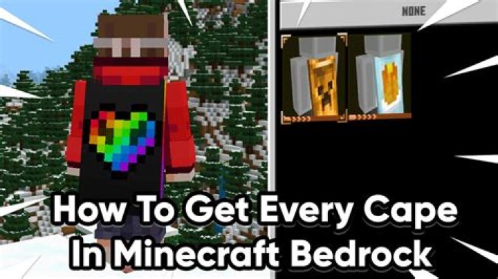 How do you get bedrock capes?