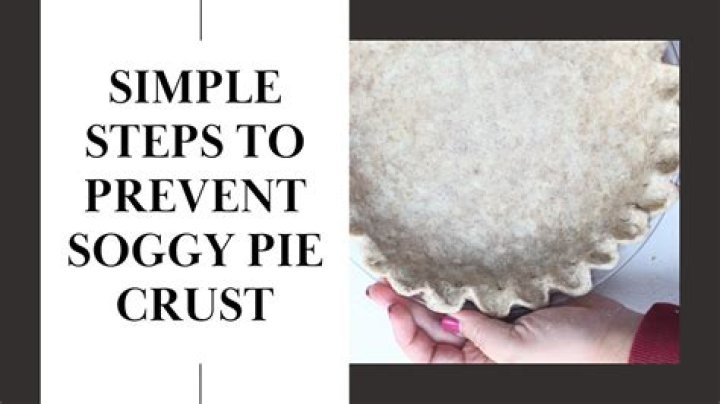 How do you keep a bottom pie crust from getting soggy?