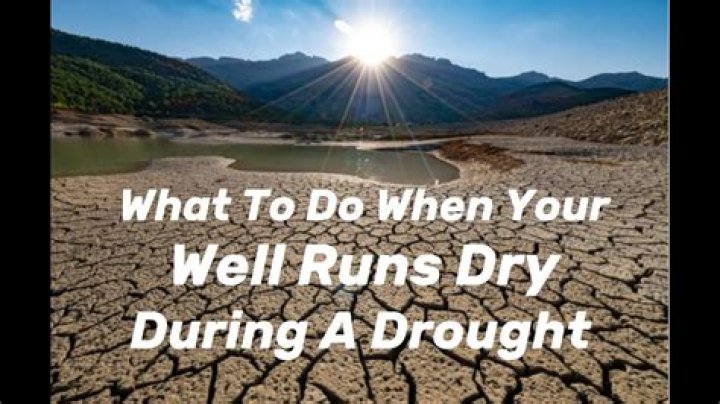 How do you know if your well is running dry?