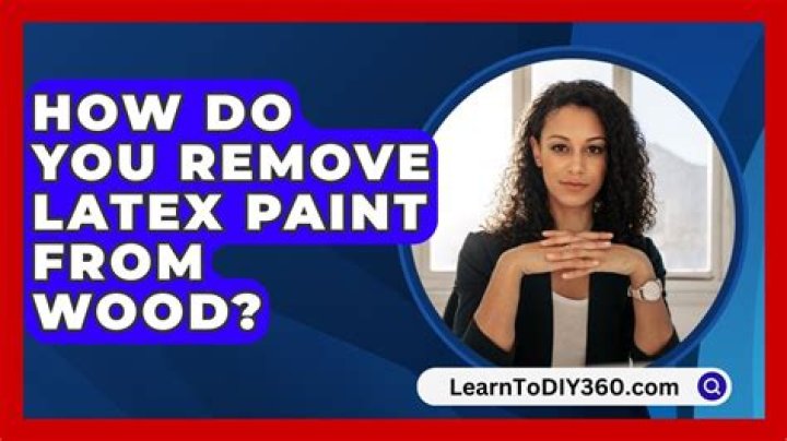How do you remove latex paint from wood?