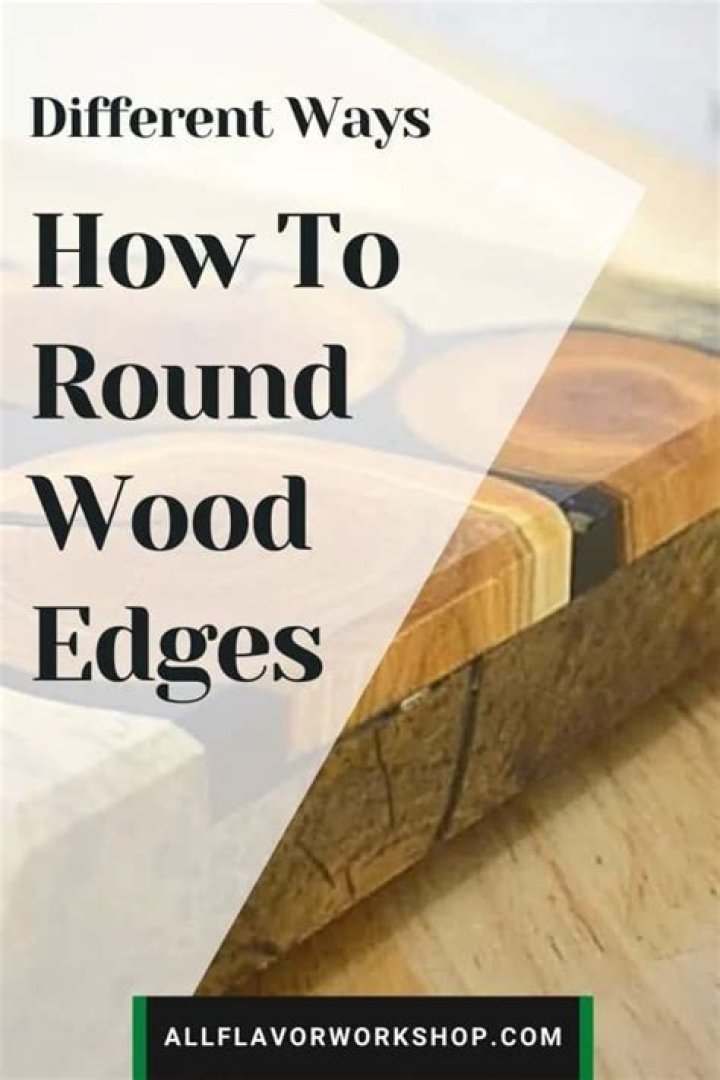 How do you round wooden edges without a router?