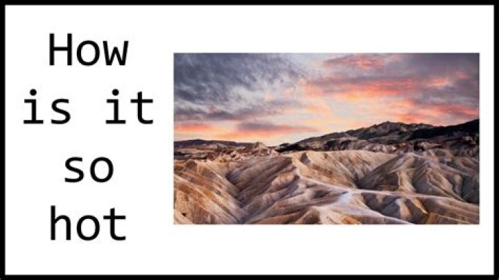 How does Death Valley get so hot?