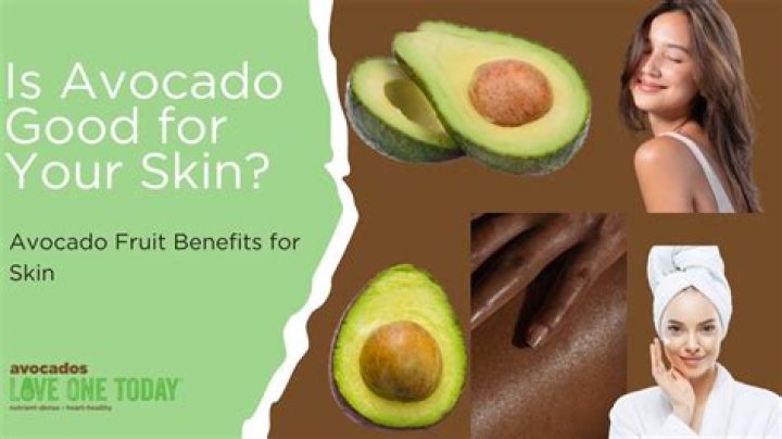 How is avocado good for your skin?