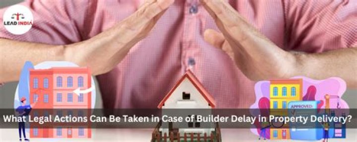 How long can a builder delay?