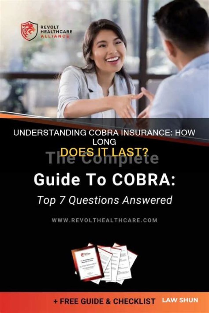 How long can you stay on COBRA?