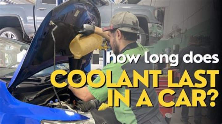 How long does coolant last in a car?